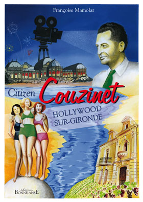 couverture du livre Citizen Couzinet, Hollywood sur Gironde