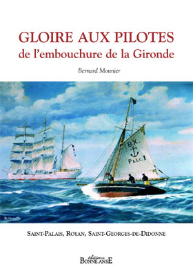 couverture du livre Gloire aux Pilotes de l'embouchure de la Gironde