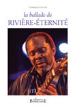 la ballade de Rivière-éternité - vignette