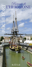 Vignette Rochefort, berceau de l'Hermione
